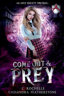 Come Out & Prey