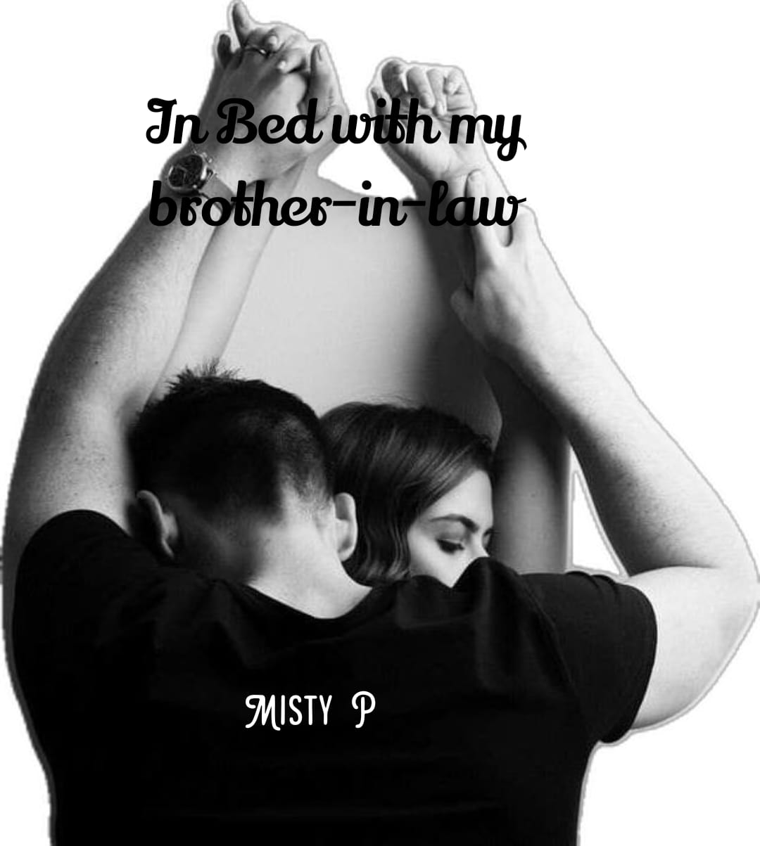 In bed with my brother-in-law