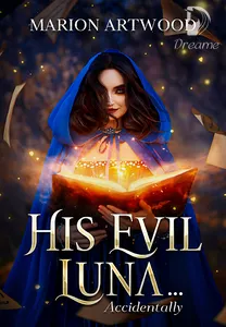 Cover of His Evil Luna... Accidentally