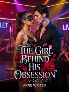 The Girl Behind His Obsession