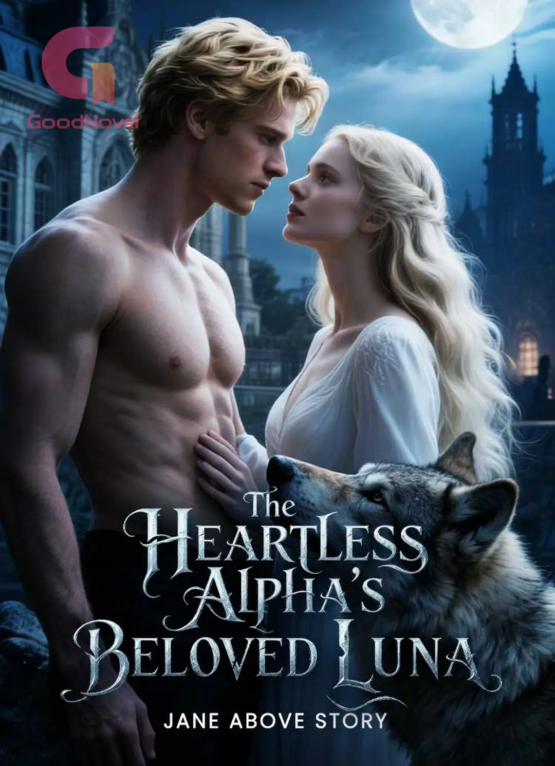 The Heartless Alpha's Beloved Luna