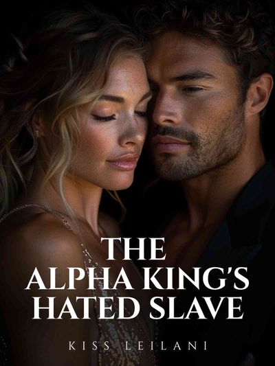 The Alpha King's Hated Slave