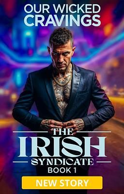 The Irish Syndicate: Our Wicked Cravings