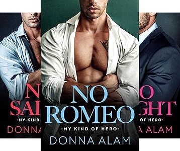No Romeo (My Kind of Hero #1)