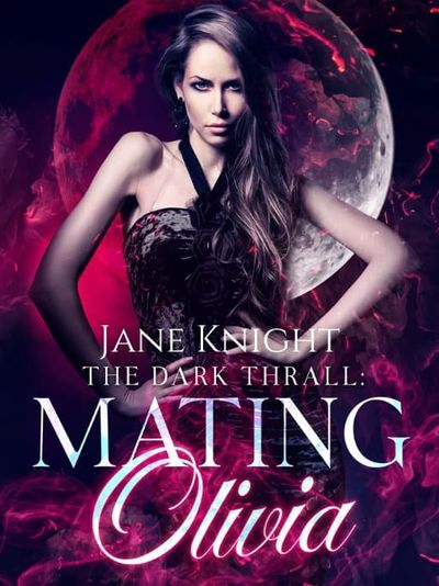 The Dark Thrall: Mating Olivia