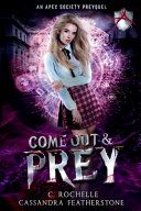 Come Out & Prey