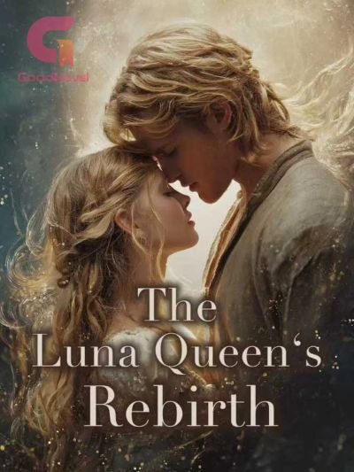 The Luna Queen's Rebirth