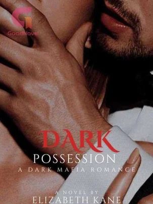 Dark Possession: A Mafia Romance
