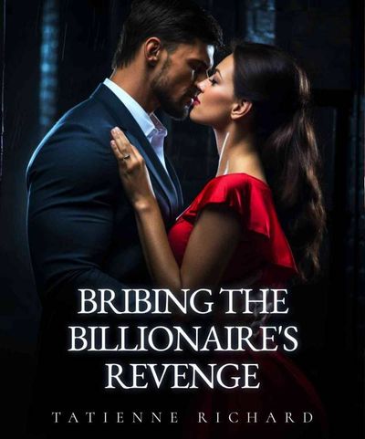 Bribing The Billionaire's Revenge