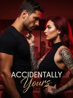 Accidentally Yours