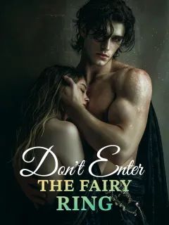 Don't Enter the Fairy Ring