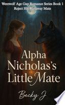 Alpha Nicholas's Little Mate
