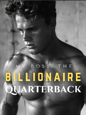 My Boss, The Billionaire Quarterback