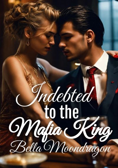 Indebted to the Mafia King