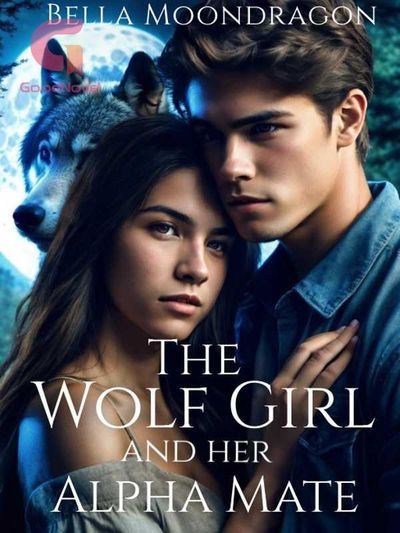 The Wolf Girl and Her Alpha Mate