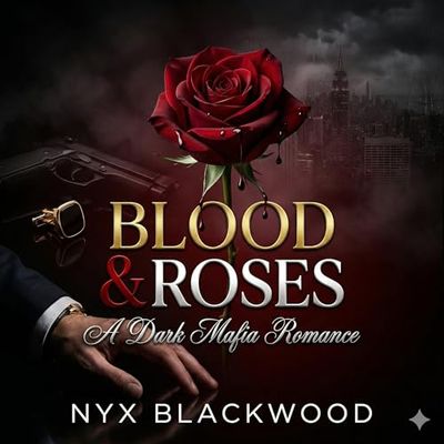 Blood and Roses